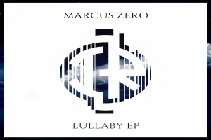 Invasion Recordings present: Marcus Zero - Lullaby EP [INVSN005]