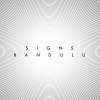 Signs - Bandulu EP (Othercide:Subverse)