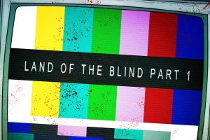 State of Mind - Land Of The Blind, Part 1 EP (Blackout)